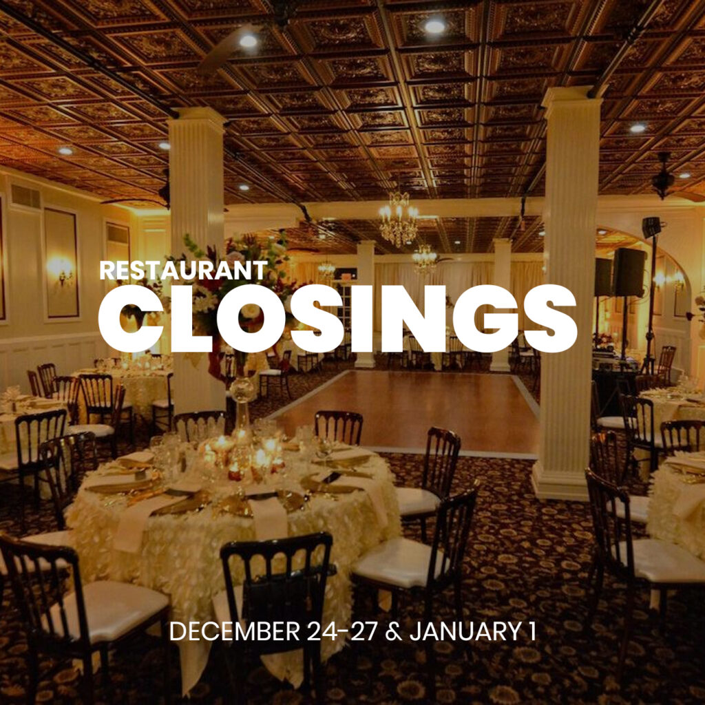 We will be closed December 24-27, January 1